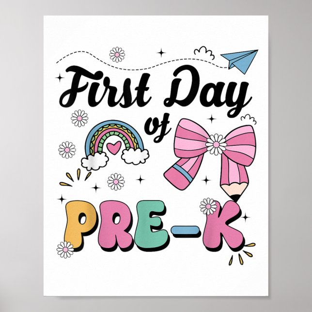 First Day Of Pre-k Grade Pencil Teacher Girls  Poster (Front)