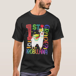 First Day Of School 1st Grade No Prob Llama Teache T-Shirt
