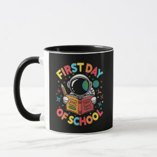 First Day of School Astronaut Space Back to School Mug
