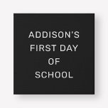 First Day of School Black and White Custom Name Faux Canvas Print<br><div class="desc">This simple and stylish "First day of school" sign features a letter board look with a solid black printed background and white ALL CAPS sans serif lettering. Text and design can be completely personalised with the student's name or other wording.</div>