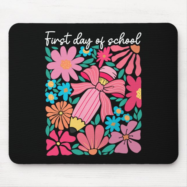 First Day Of School Boho Flower Teacher Kids Back  Mouse Pad (Front)