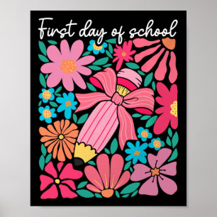 First Day Of School Boho Flower Teacher Kids Back  Poster
