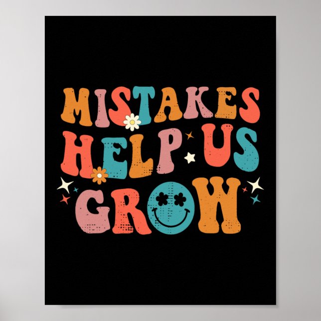 First Day Of School Byck To School Mistakes Help U Poster (Front)