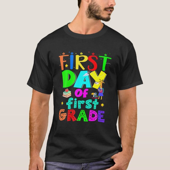First Day Of School First Grade Teacher T-Shirt (Front)