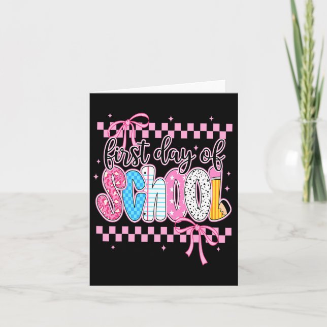 First Day Of School Floral Bundle For Teacher  Card (Front)