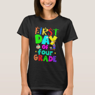 First Day Of School Four Grade Teacher T-Shirt