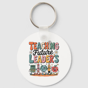 First Day Of School Gifts Teaching Future Leaders Key Ring