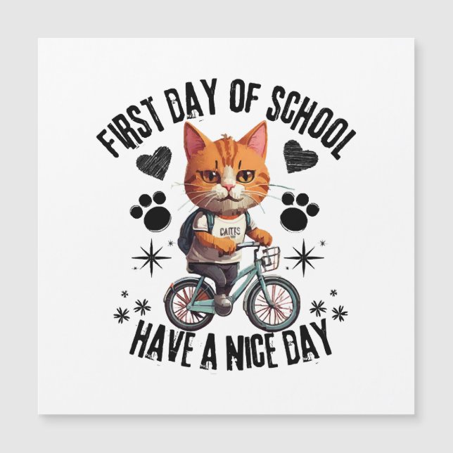 First Day Of School Have A Nice Day (Front)