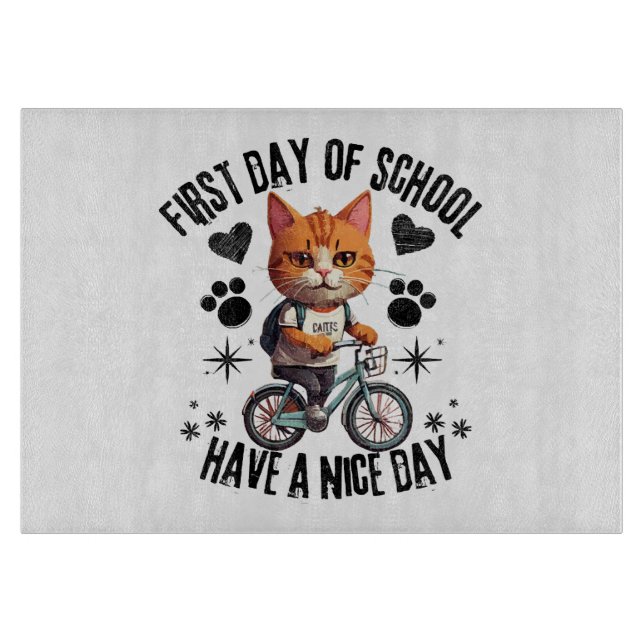 First Day Of School Have A Nice Day Cutting Board (Front)