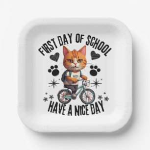 First Day Of School Have A Nice Day Paper Plate