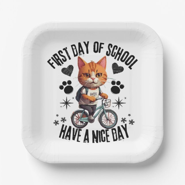 First Day Of School Have A Nice Day Paper Plate (Front)