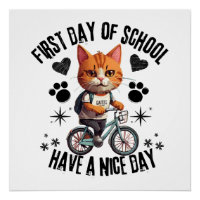First Day Of School Have A Nice Day