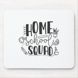 First Day Of School Homeschool Squad Teacher Mouse Pad