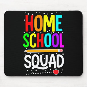First day of school homeschool squad teacher mouse pad