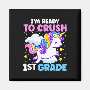 First Day Of School I'm Ready To Crush 1st Grade U Magnet