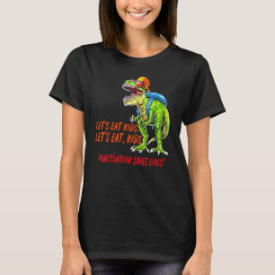 First Day Of School Lets Eat Kids Grammer Teacher  T-Shirt