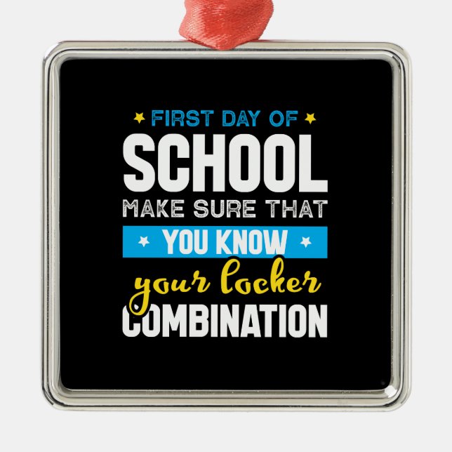 First Day Of School Make Sure Metal Ornament (Front)