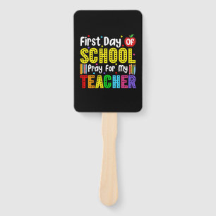 First Day Of School Pray For My Teacher Hand Fan