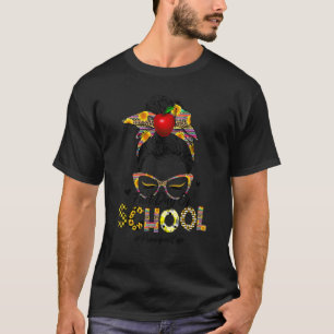 First Day Of School Principal Life Leopard Messy B T-Shirt