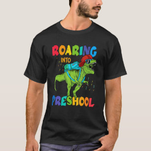 First Day Of School Roaring Preschool Dinosaur Pre T-Shirt