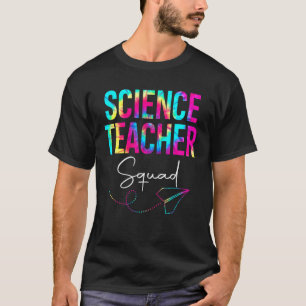 First Day Of School Science Teacher Tie Dye Back T T-Shirt