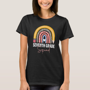 First Day Of School Seventh Grade Squad Team Teach T-Shirt