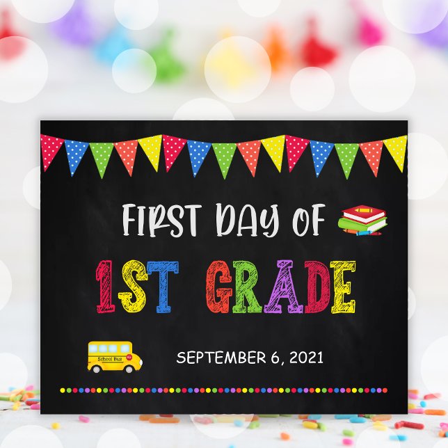 First Day Of School Sign | 1st Grade Poster (Creator Uploaded)