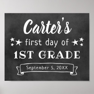 First Day of School Sign Black Chalkboard Poster