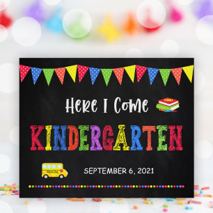 First Day Of School Sign   Kindergarten Poster