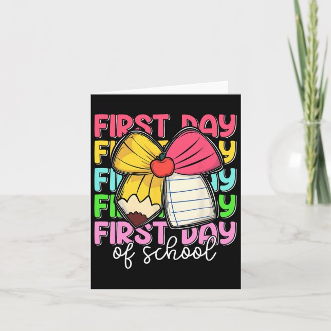 First Day Of School Teachers Pencil Bow Back To Sc Card (Front)