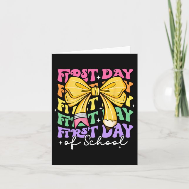 First Day Of School Teachers Pencil Bow Back To Sc Card (Front)