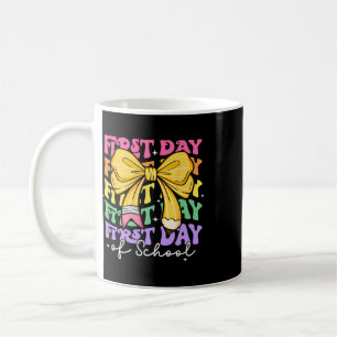 First Day Of School Teachers Pencil Bow Ck To Scho Coffee Mug