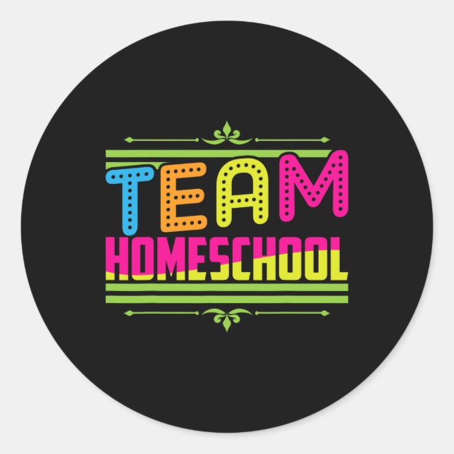 First Day Of School Team Homeschool Teacher  Classic Round Sticker (Front)