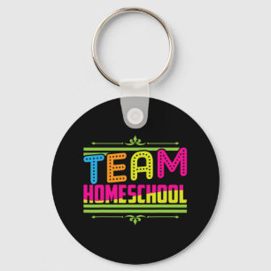 First Day Of School Team Homeschool Teacher  Key Ring