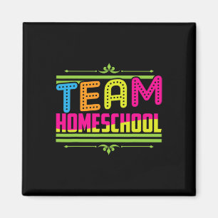 First Day Of School Team Homeschool Teacher Magnet