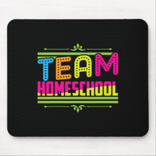 First Day Of School Team Homeschool Teacher Mouse Pad