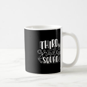 First Day Of School Third Grade Squad Teacher Coffee Mug