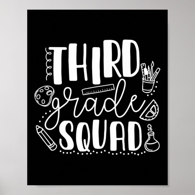 First Day Of School Third Grade Squad Teacher  Poster (Front)