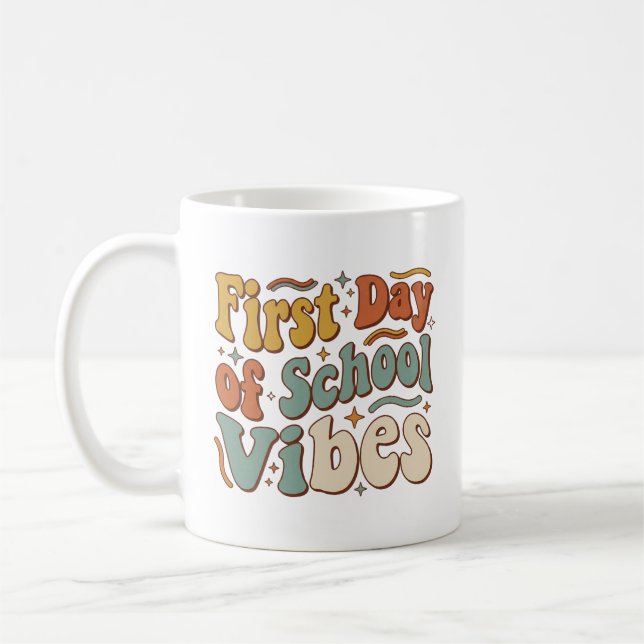 First Day of School Vibes Back to School Gift Coffee Mug (Left)