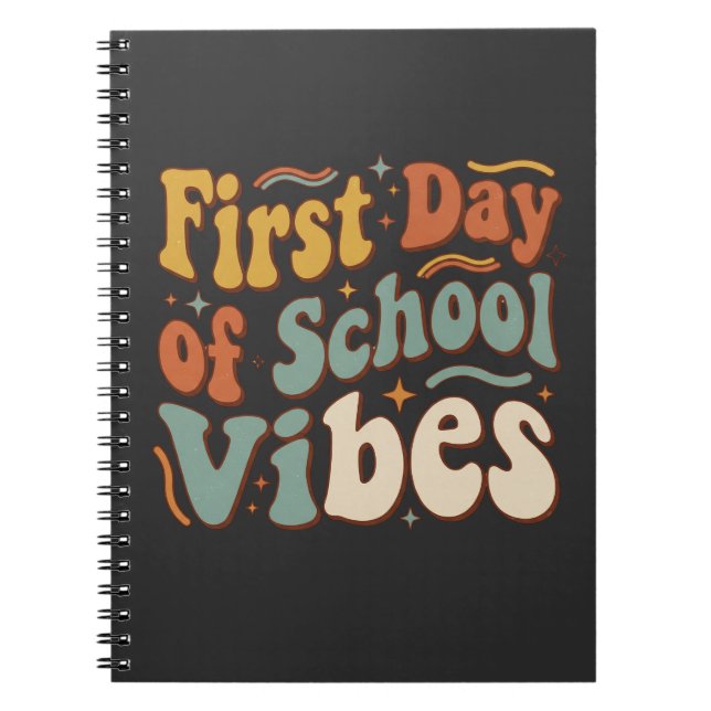 First Day of School Vibes Back to School Gift Notebook (Front)