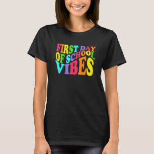 First Day Of School Vibes Back To School Teachers T-Shirt
