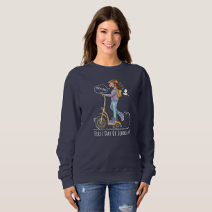 First day of School Women's Sweatshirt