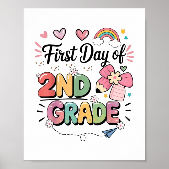 First Day Of Second Grade Back To School Teacher G Poster (Front)