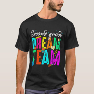 First Day Of Second Grade Dream Team Back To Schoo T-Shirt