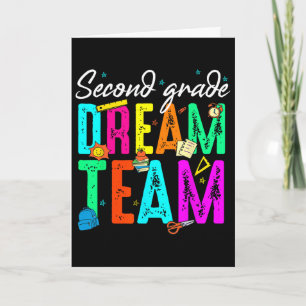 First Day Of Second Grade Dream Team Ck To School Card