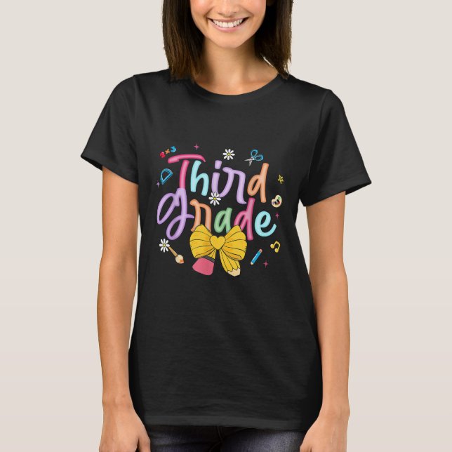 First Day Of Third Grade Coquette Bow Pencil Teach T-Shirt (Front)