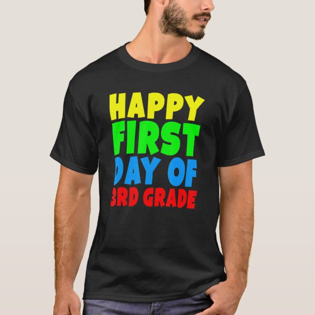 First Day Of Third Grade School  For 3rd Grader Ba T-Shirt (Front)