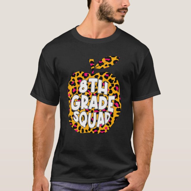 First Day School 8th Grade Squad Leopard Back Scho T-Shirt (Front)