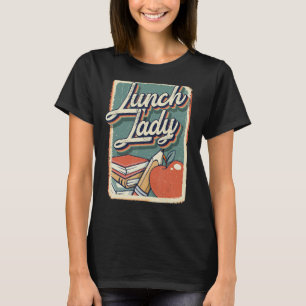First Day School Lunch Lady Back To School Retro V T-Shirt