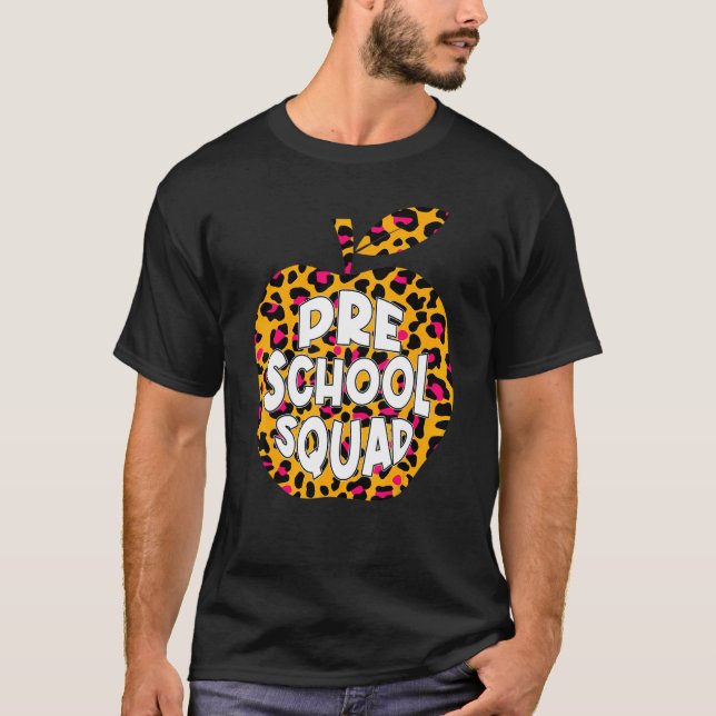 First Day School Preschool Squad Leopard Back Scho T-Shirt (Front)